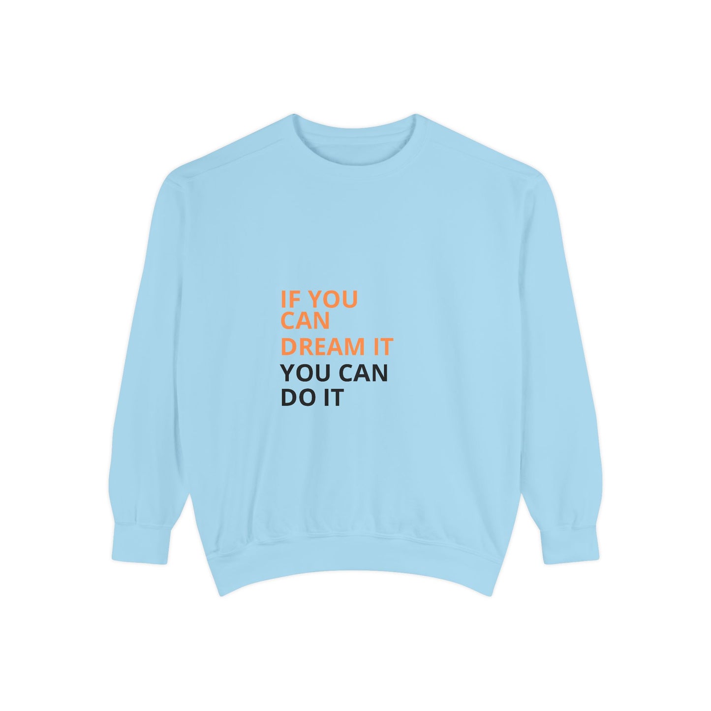 Inspirational Sweatshirt: Motivational Gift for Dreamers, Cozy Style, Unisex Pullover, Perfect for Everyday Wear, Ideal for Birthdays [...]