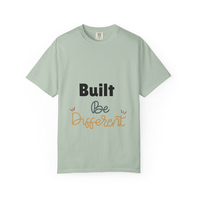 Inspirational Unisex T-Shirt: "Built Be Different" - Casual Wear, Gift for Friends, Motivational Apparel, Everyday Comfort, Unique Style