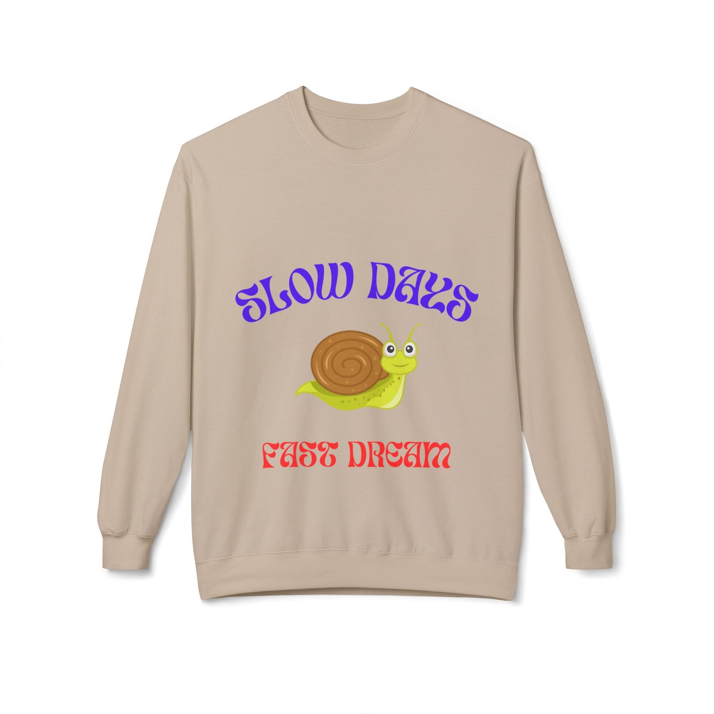 Slow Days Fast Dream Snail Crewneck Sweatshirt, Cozy Unisex Fleece Sweater, Cute Casual Top, Perfect Gift for Relaxation