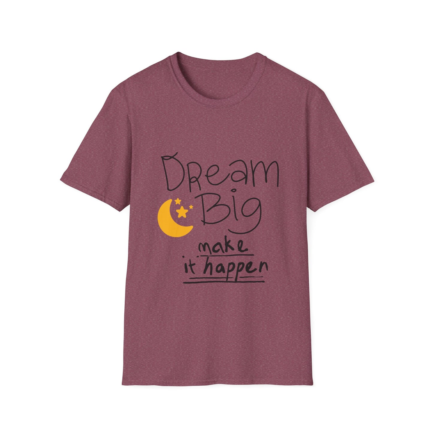Dream Big Unisex Softstyle T-Shirt | Inspirational Tee for Motivation, Casual Wear, Gift for Dreamers, Birthday, Graduation