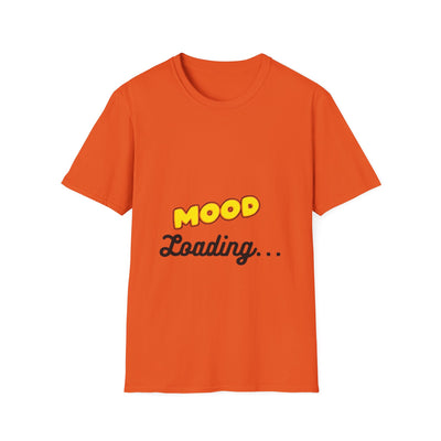 Mood Loading Unisex Softstyle T-Shirt, Funny Tee, Casual Wear, Gift for Friends, Relaxed Fit Tee, Trendy Graphic Shirt