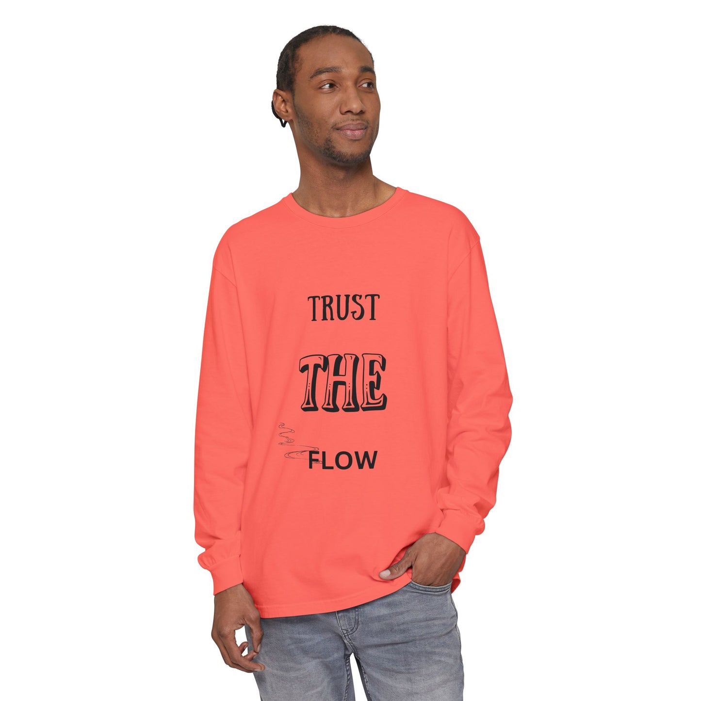 Trust the Flow Long Sleeve T-Shirt | Unisex Relaxed Tee, Motivational Shirt, Casual Wear, Gift for Creatives, Inspiration Clothing