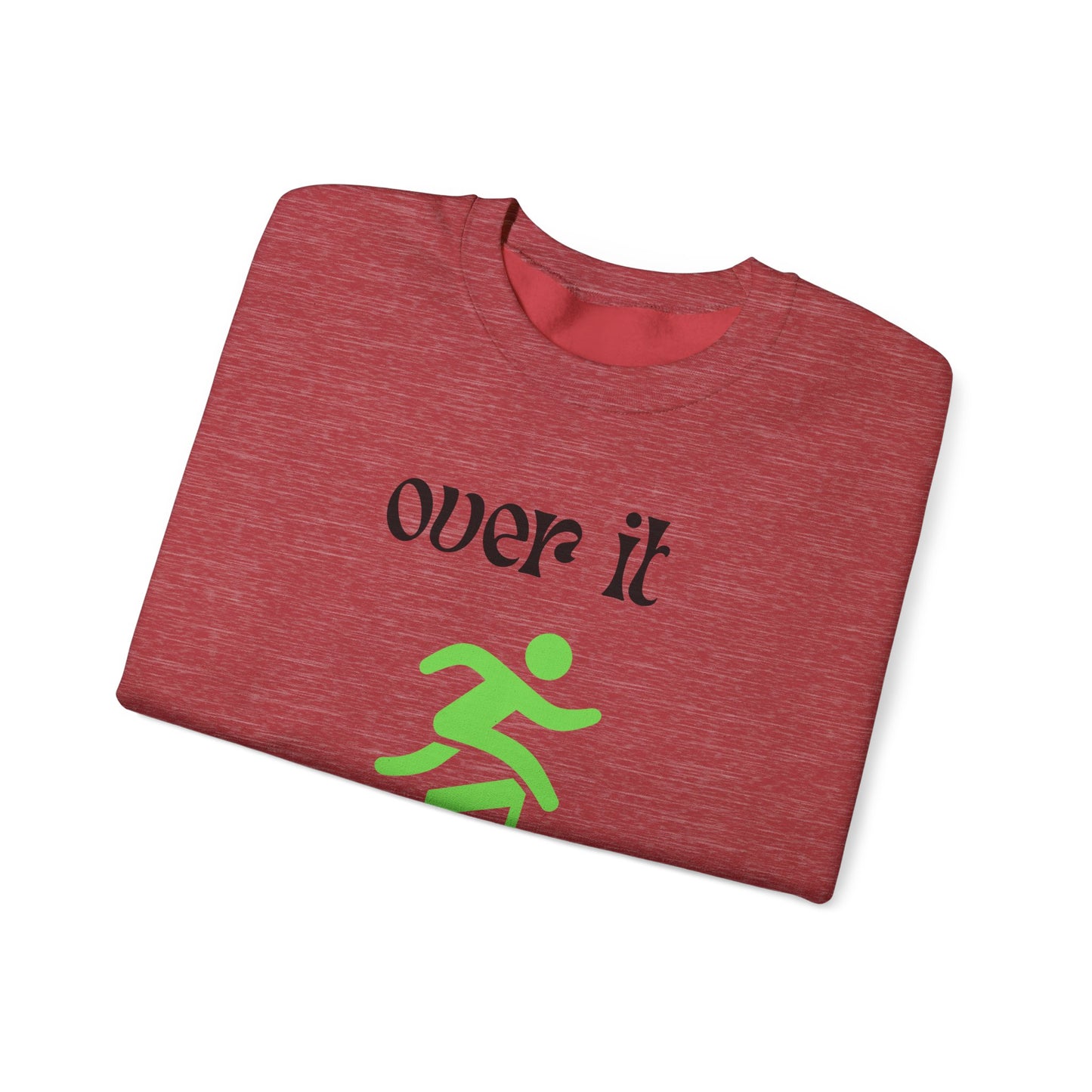 Unisex Heavy Blend Crewneck Sweatshirt - "Over It" Motivational Sweater for Relaxed Vibes, Comfortable Cozy Gift for Friends, Casual [...]