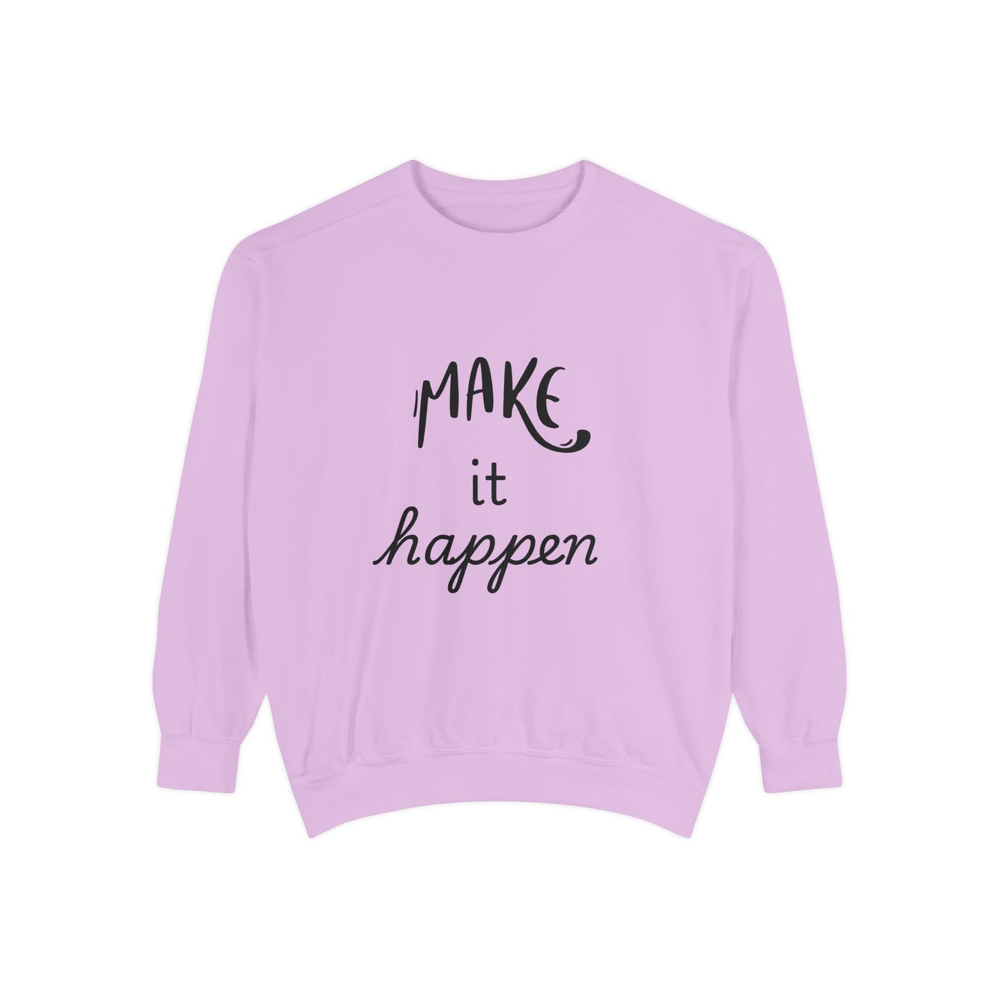 Motivational Sweatshirt for Comfort & Style, Make It Happen Unisex Garment-Dyed Sweatshirt, Inspirational Gift, Casual Lounge Wear, [...]