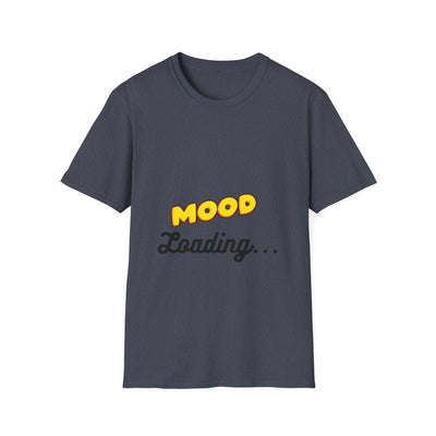 Mood Loading Unisex Softstyle T-Shirt, Funny Tee, Casual Wear, Gift for Friends, Relaxed Fit Tee, Trendy Graphic Shirt