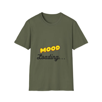 Mood Loading Unisex Softstyle T-Shirt, Funny Tee, Casual Wear, Gift for Friends, Relaxed Fit Tee, Trendy Graphic Shirt