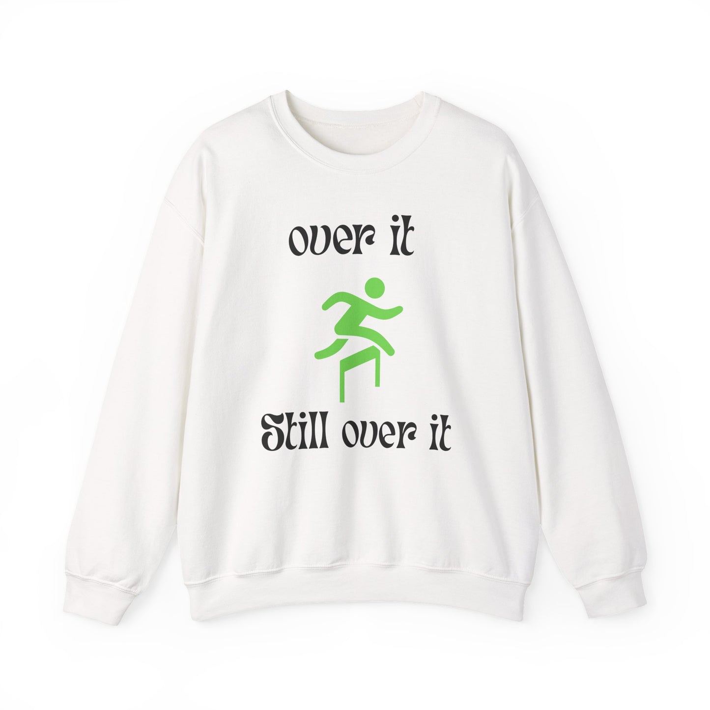 Unisex Heavy Blend Crewneck Sweatshirt - "Over It" Motivational Sweater for Relaxed Vibes, Comfortable Cozy Gift for Friends, Casual [...]