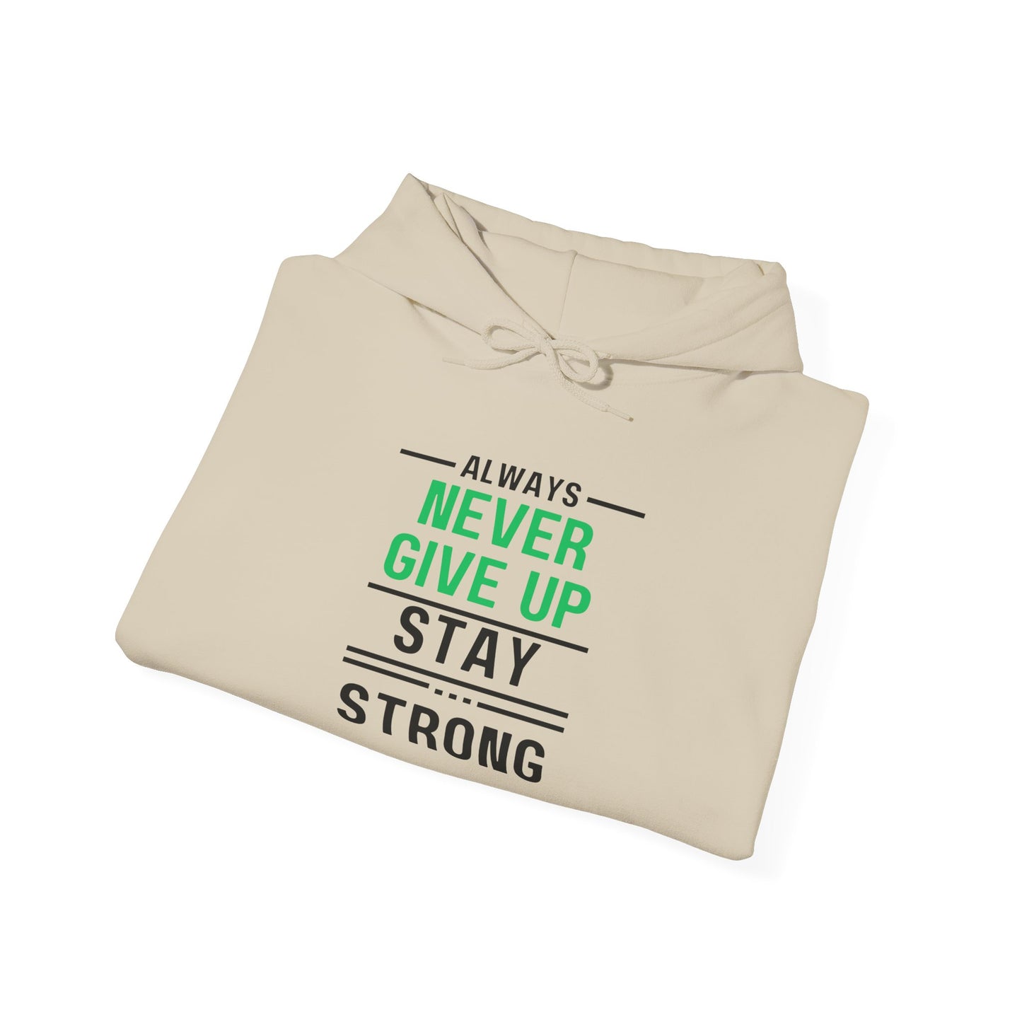 Always Stay Strong Motivational Hoodie - Perfect Gift, Inspirational Apparel, Comfortable Sweatshirt for Daily Wear, Fitness & Encouragement