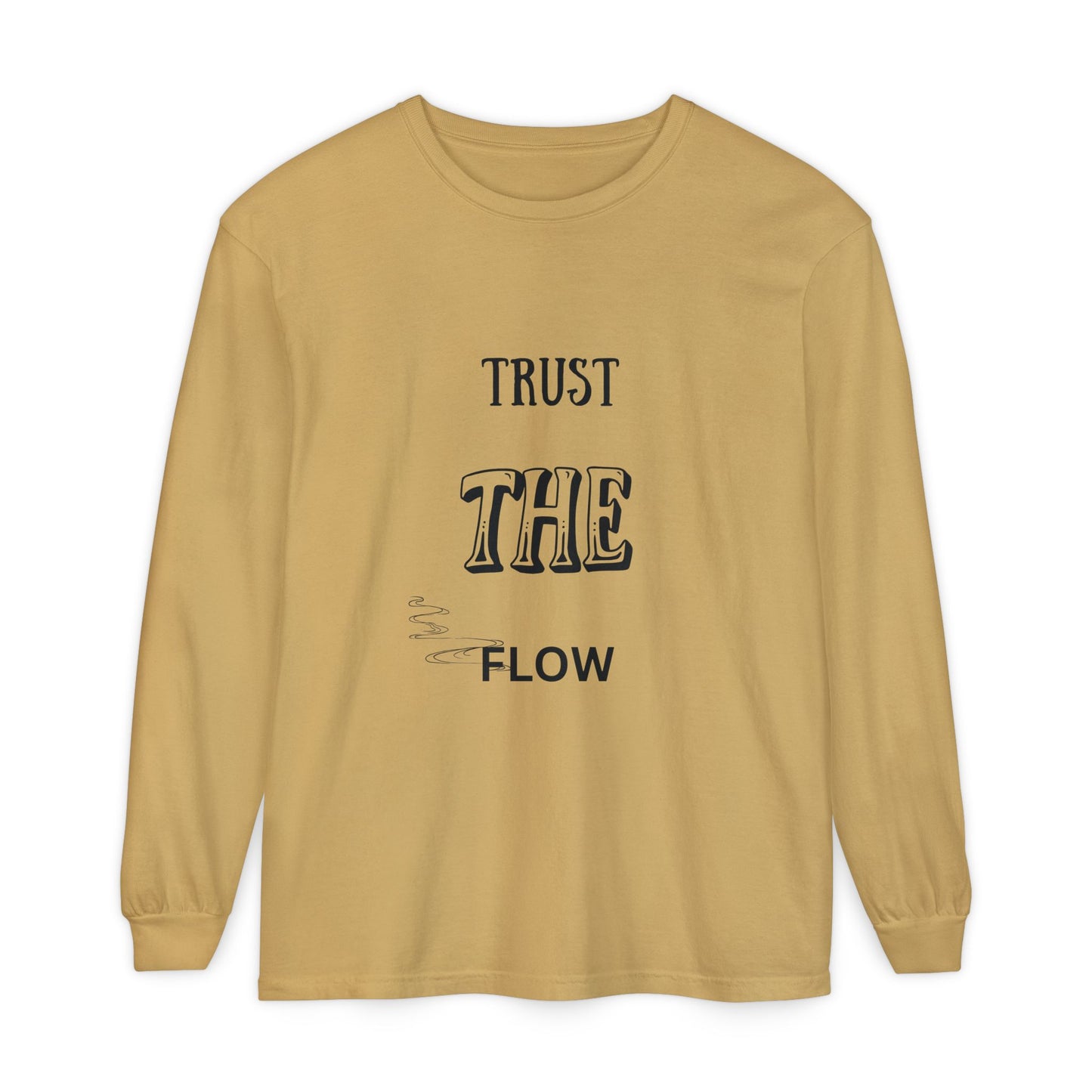 Trust the Flow Long Sleeve T-Shirt | Unisex Relaxed Tee, Motivational Shirt, Casual Wear, Gift for Creatives, Inspiration Clothing