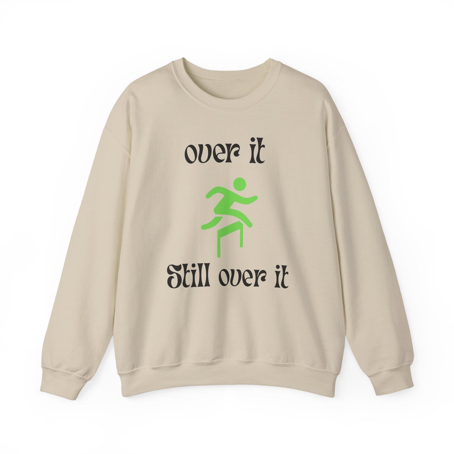 Unisex Heavy Blend Crewneck Sweatshirt - "Over It" Motivational Sweater for Relaxed Vibes, Comfortable Cozy Gift for Friends, Casual [...]