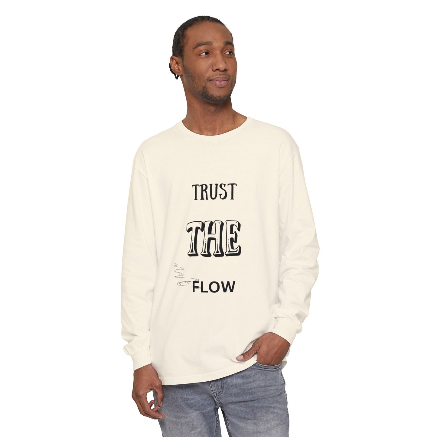 Trust the Flow Long Sleeve T-Shirt | Unisex Relaxed Tee, Motivational Shirt, Casual Wear, Gift for Creatives, Inspiration Clothing