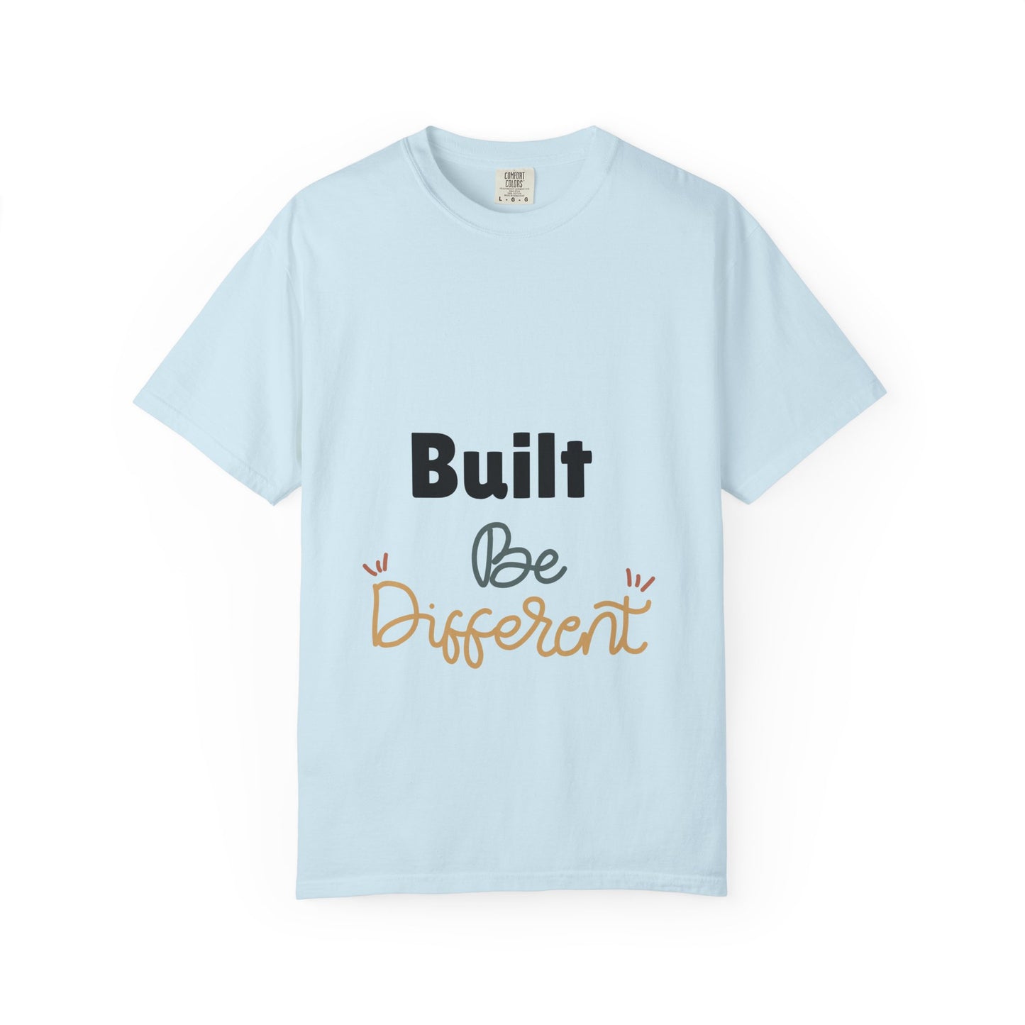 Inspirational Unisex T-Shirt: "Built Be Different" - Casual Wear, Gift for Friends, Motivational Apparel, Everyday Comfort, Unique Style