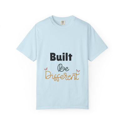 Inspirational Unisex T-Shirt: "Built Be Different" - Casual Wear, Gift for Friends, Motivational Apparel, Everyday Comfort, Unique Style