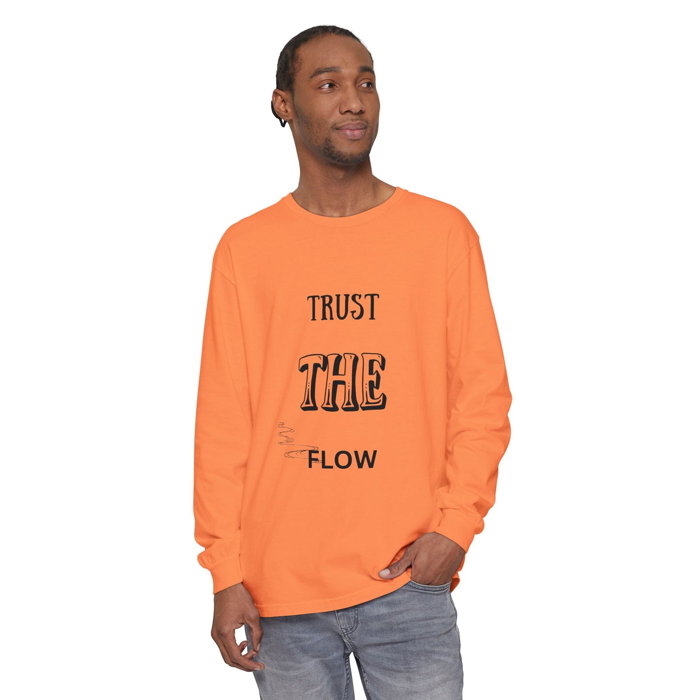 Trust the Flow Long Sleeve T-Shirt | Unisex Relaxed Tee, Motivational Shirt, Casual Wear, Gift for Creatives, Inspiration Clothing