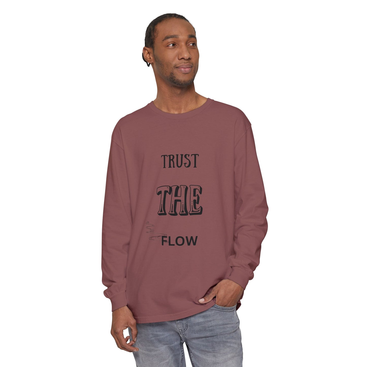 Trust the Flow Long Sleeve T-Shirt | Unisex Relaxed Tee, Motivational Shirt, Casual Wear, Gift for Creatives, Inspiration Clothing