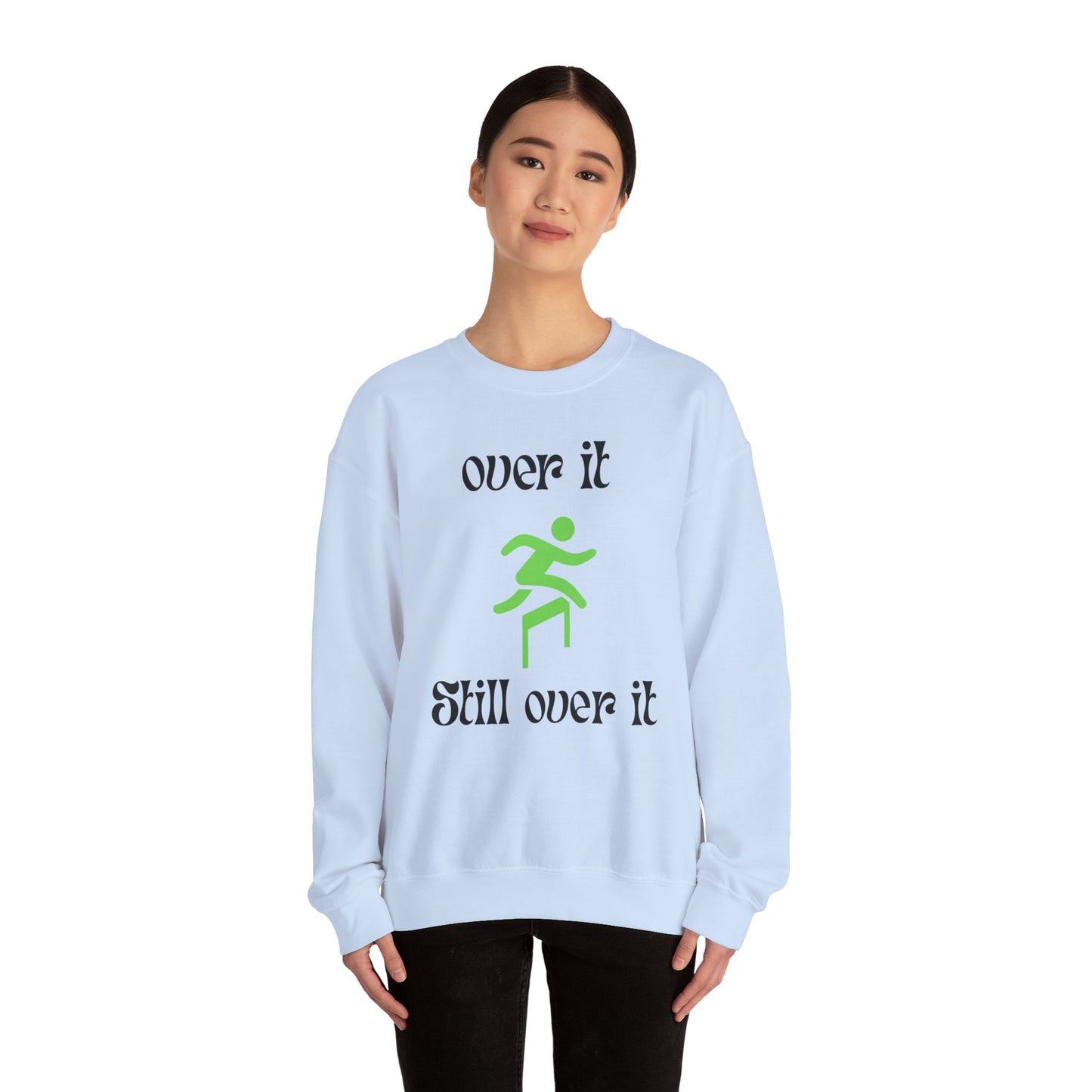 Unisex Heavy Blend Crewneck Sweatshirt - "Over It" Motivational Sweater for Relaxed Vibes, Comfortable Cozy Gift for Friends, Casual [...]