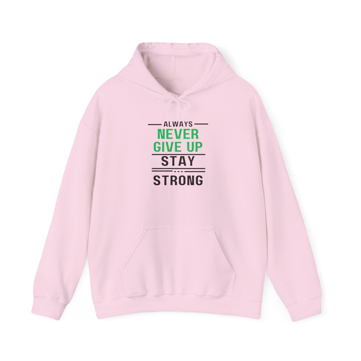 Always Stay Strong Motivational Hoodie - Perfect Gift, Inspirational Apparel, Comfortable Sweatshirt for Daily Wear, Fitness & Encouragement
