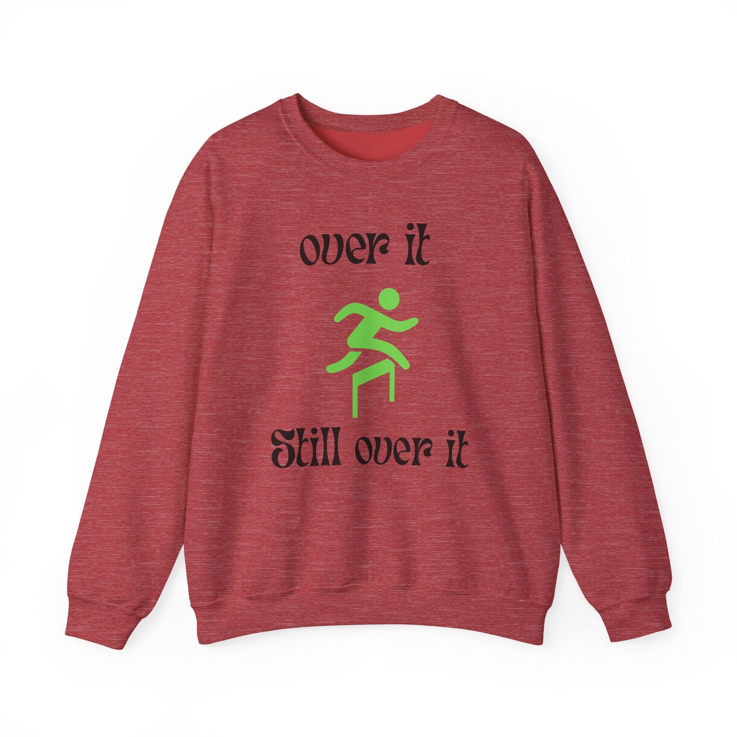 Unisex Heavy Blend Crewneck Sweatshirt - "Over It" Motivational Sweater for Relaxed Vibes, Comfortable Cozy Gift for Friends, Casual [...]