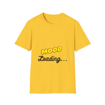 Mood Loading Unisex Softstyle T-Shirt, Funny Tee, Casual Wear, Gift for Friends, Relaxed Fit Tee, Trendy Graphic Shirt