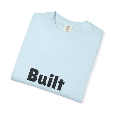 Inspirational Unisex T-Shirt: "Built Be Different" - Casual Wear, Gift for Friends, Motivational Apparel, Everyday Comfort, Unique Style