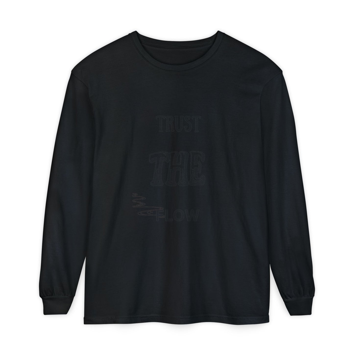 Trust the Flow Long Sleeve T-Shirt | Unisex Relaxed Tee, Motivational Shirt, Casual Wear, Gift for Creatives, Inspiration Clothing