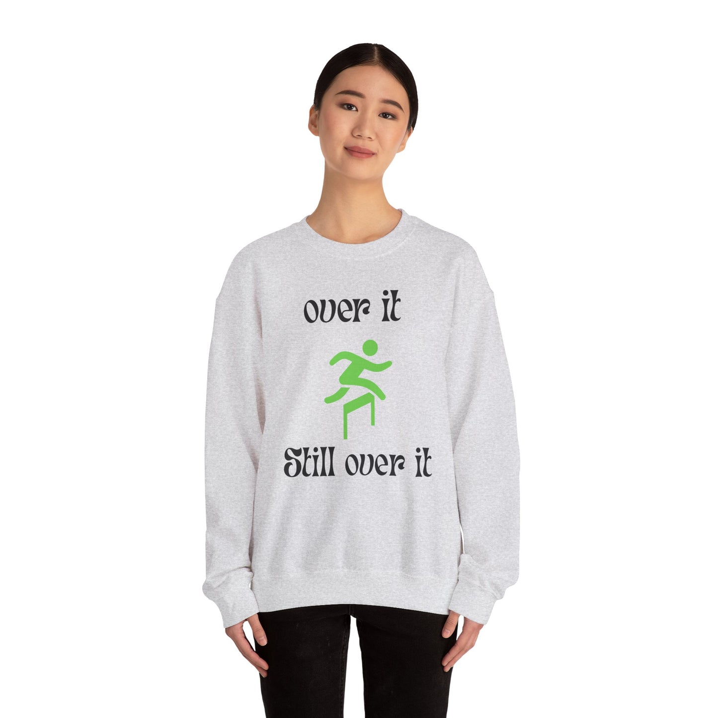 Unisex Heavy Blend Crewneck Sweatshirt - "Over It" Motivational Sweater for Relaxed Vibes, Comfortable Cozy Gift for Friends, Casual [...]