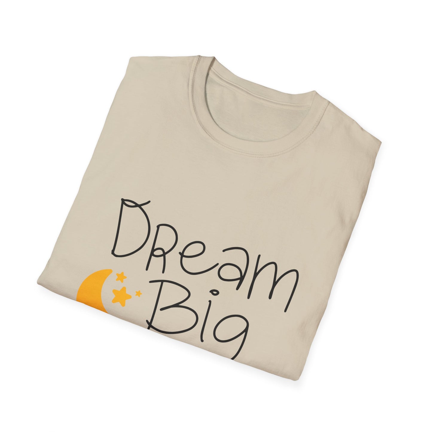 Dream Big Unisex Softstyle T-Shirt | Inspirational Tee for Motivation, Casual Wear, Gift for Dreamers, Birthday, Graduation