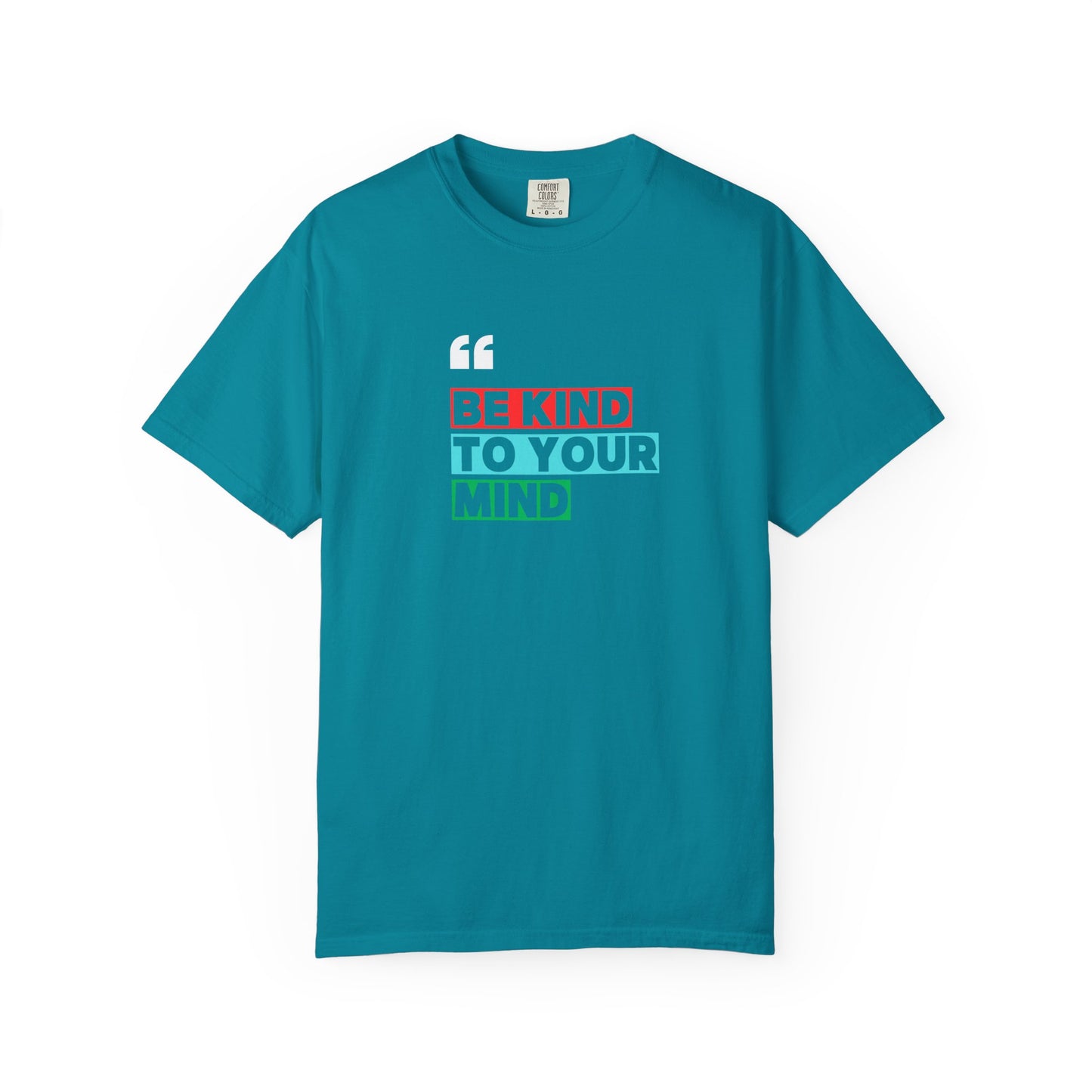 Be Kind To Your Mind T-Shirt, Motivational Unisex Tee, Mindfulness Apparel, Mental Health Awareness Shirt, Gift for Friends