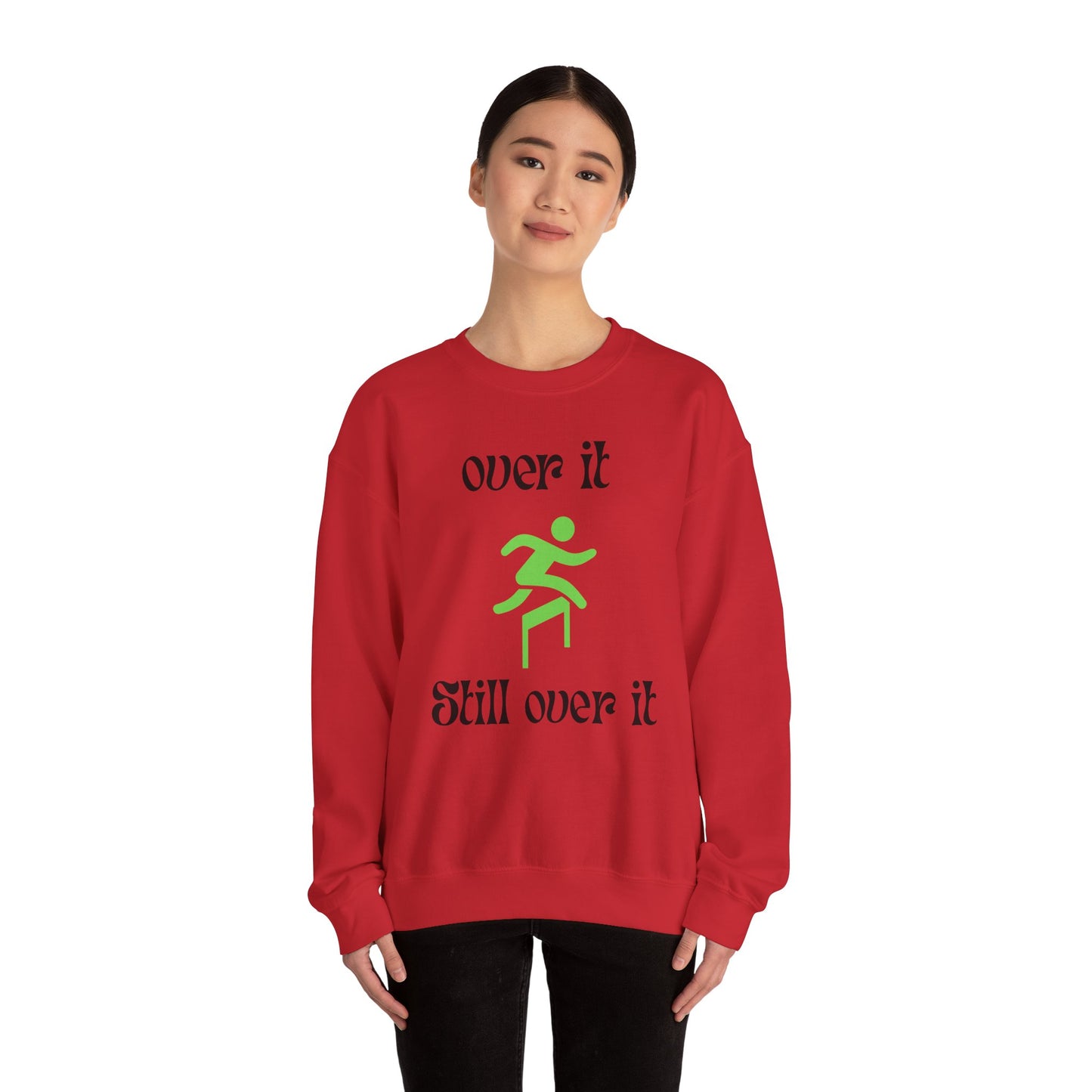 Unisex Heavy Blend Crewneck Sweatshirt - "Over It" Motivational Sweater for Relaxed Vibes, Comfortable Cozy Gift for Friends, Casual [...]