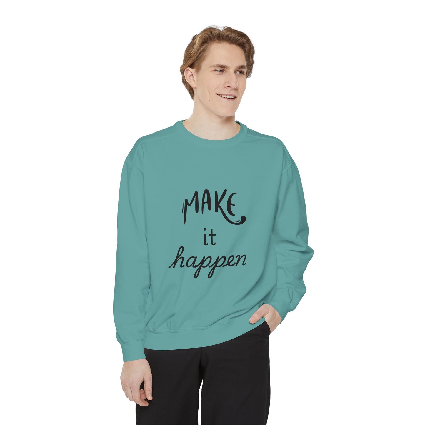 Motivational Sweatshirt for Comfort & Style, Make It Happen Unisex Garment-Dyed Sweatshirt, Inspirational Gift, Casual Lounge Wear, [...]