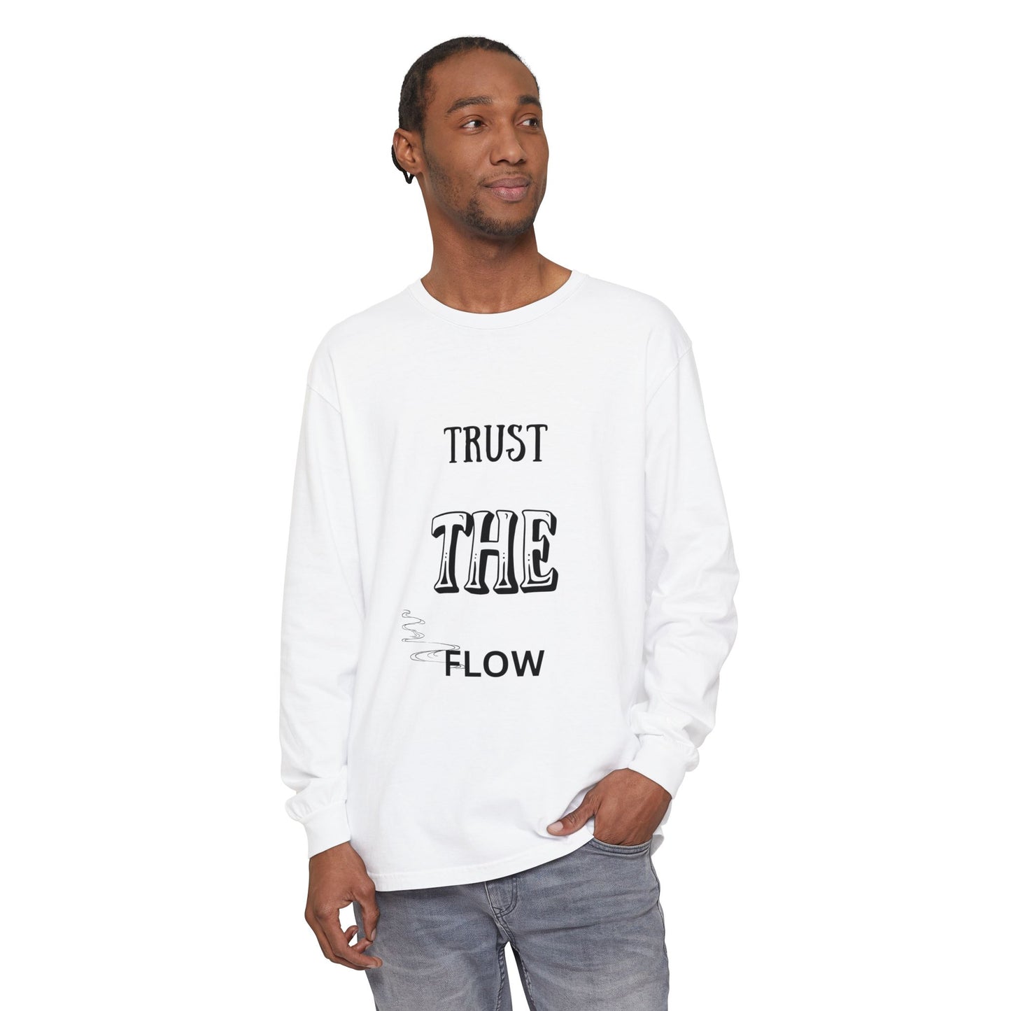 Trust the Flow Long Sleeve T-Shirt | Unisex Relaxed Tee, Motivational Shirt, Casual Wear, Gift for Creatives, Inspiration Clothing