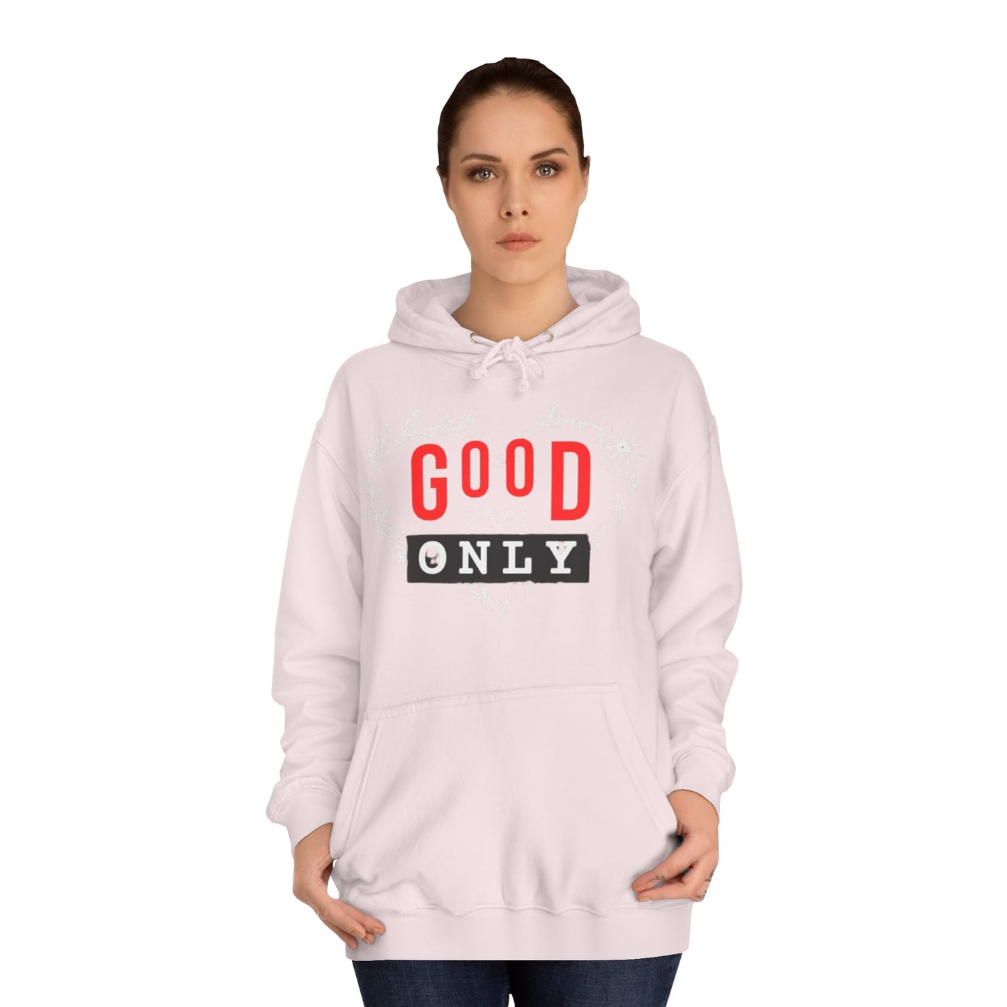 Good Vibes Only  Cozy Premium Hoodie for Everyday Positivity