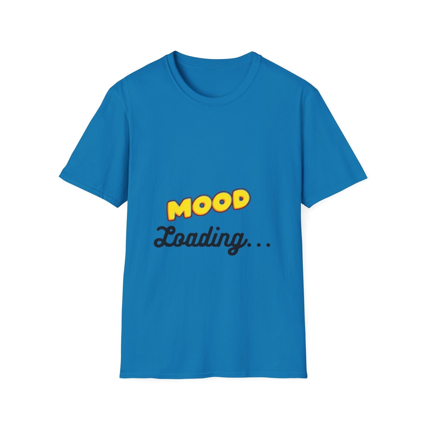 Mood Loading Unisex Softstyle T-Shirt, Funny Tee, Casual Wear, Gift for Friends, Relaxed Fit Tee, Trendy Graphic Shirt