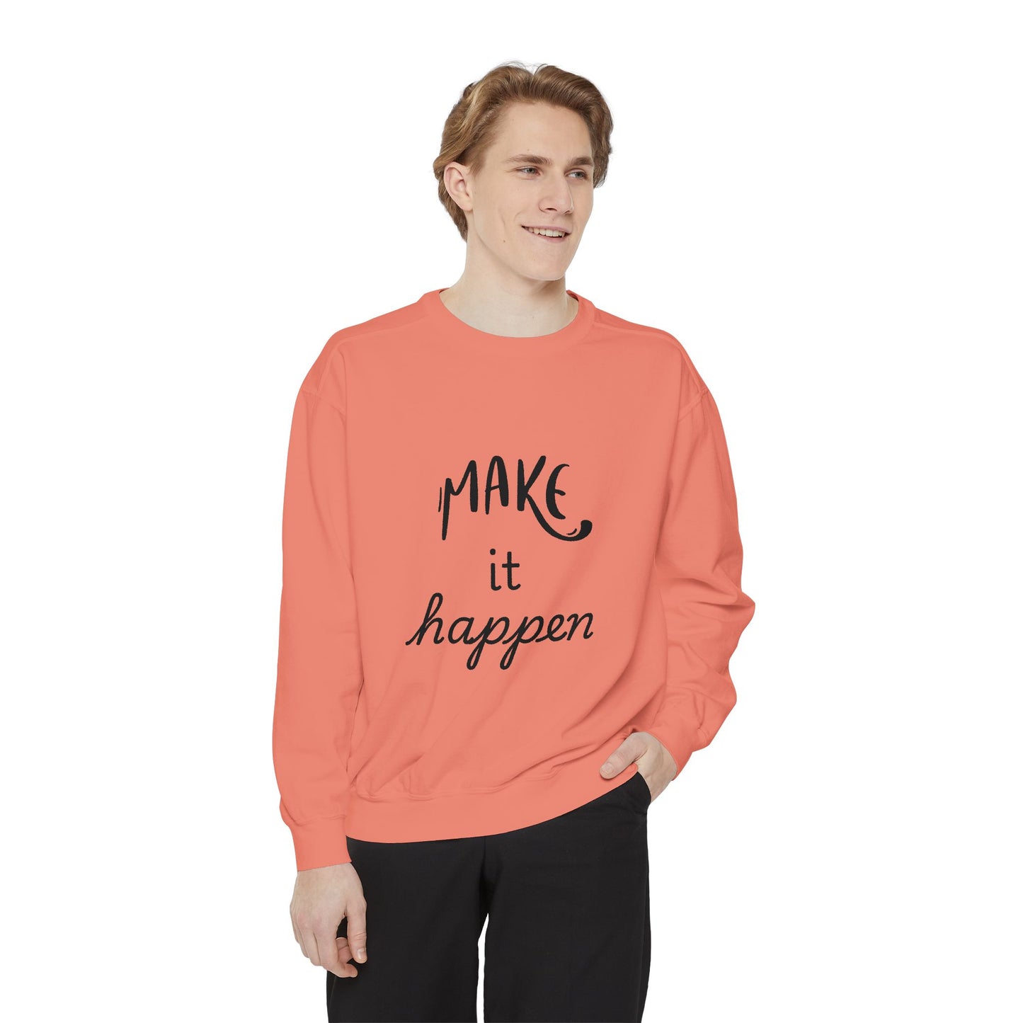 Motivational Sweatshirt for Comfort & Style, Make It Happen Unisex Garment-Dyed Sweatshirt, Inspirational Gift, Casual Lounge Wear, [...]