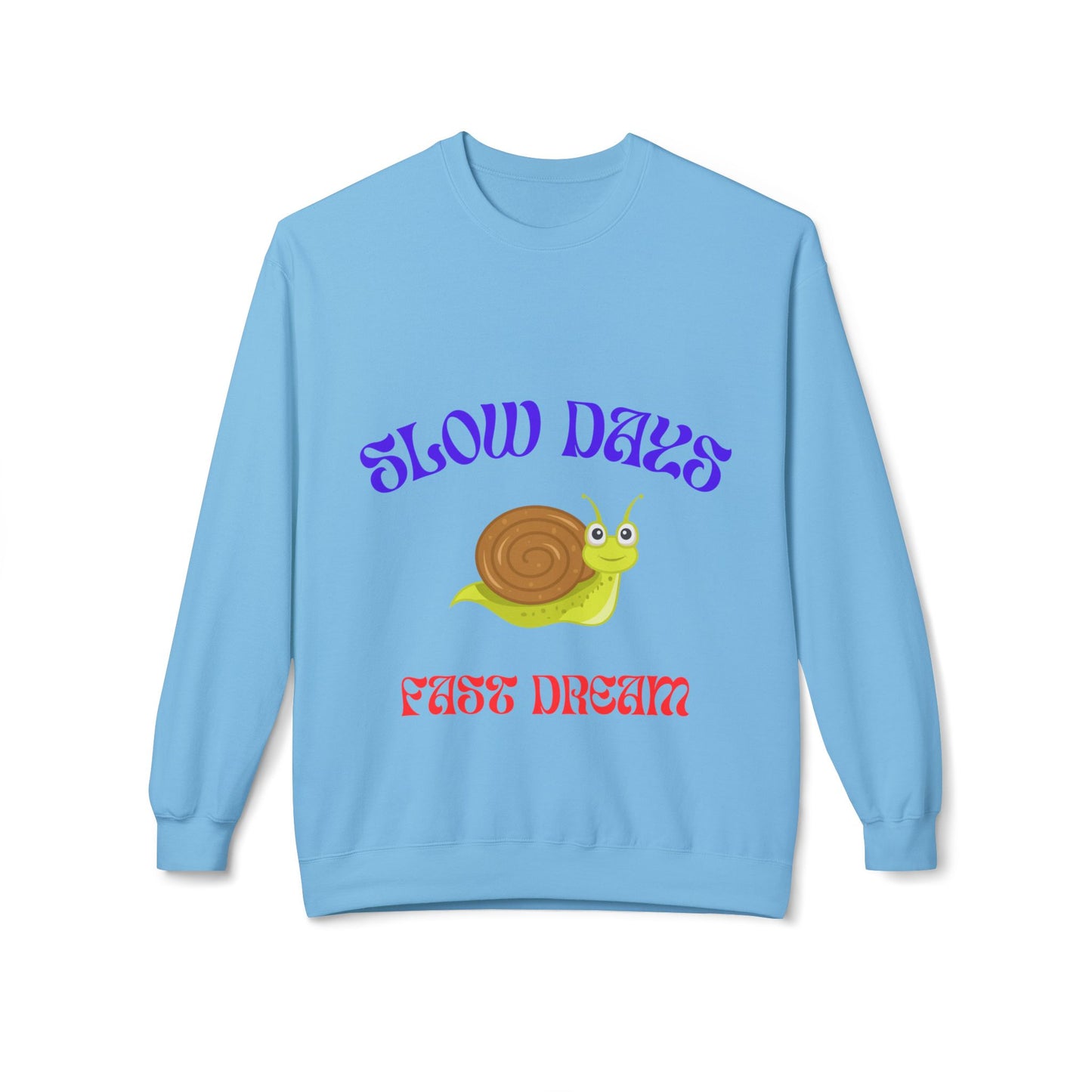 Slow Days Fast Dream Snail Crewneck Sweatshirt, Cozy Unisex Fleece Sweater, Cute Casual Top, Perfect Gift for Relaxation