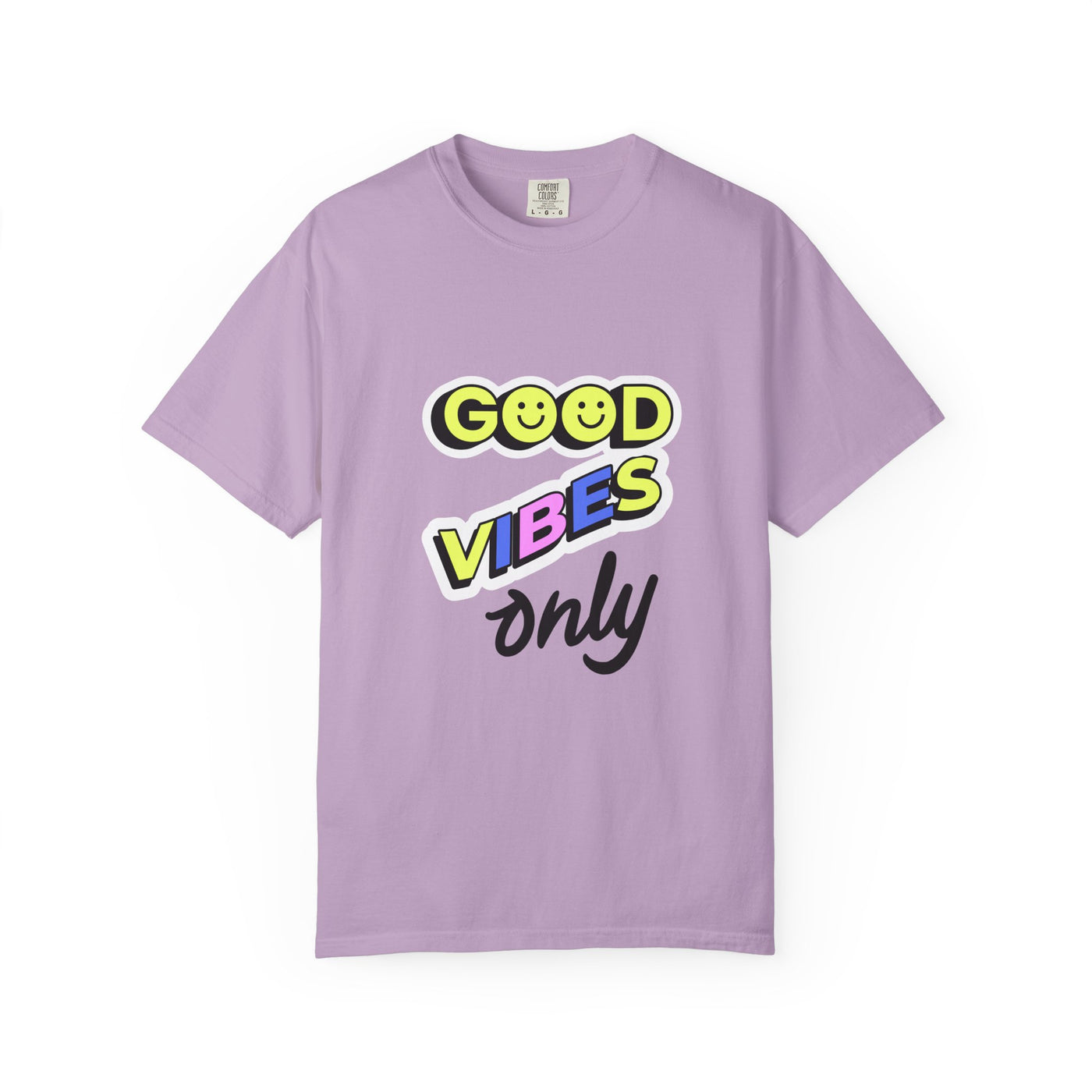 Good Vibes Only Garment-Dyed T-Shirt, Unisex Graphic Tee, Summer Fashion, Festival Outfit, Chill Casual Wear