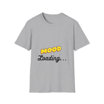 Mood Loading Unisex Softstyle T-Shirt, Funny Tee, Casual Wear, Gift for Friends, Relaxed Fit Tee, Trendy Graphic Shirt