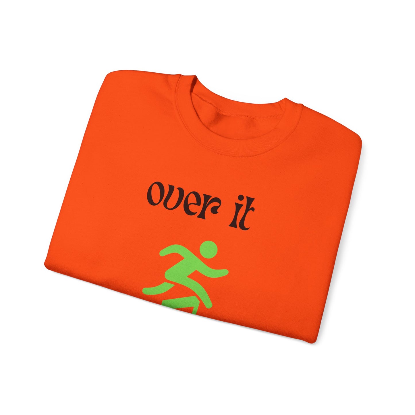 Unisex Heavy Blend Crewneck Sweatshirt - "Over It" Motivational Sweater for Relaxed Vibes, Comfortable Cozy Gift for Friends, Casual [...]