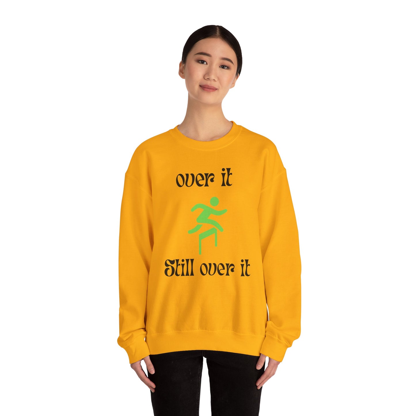 Unisex Heavy Blend Crewneck Sweatshirt - "Over It" Motivational Sweater for Relaxed Vibes, Comfortable Cozy Gift for Friends, Casual [...]