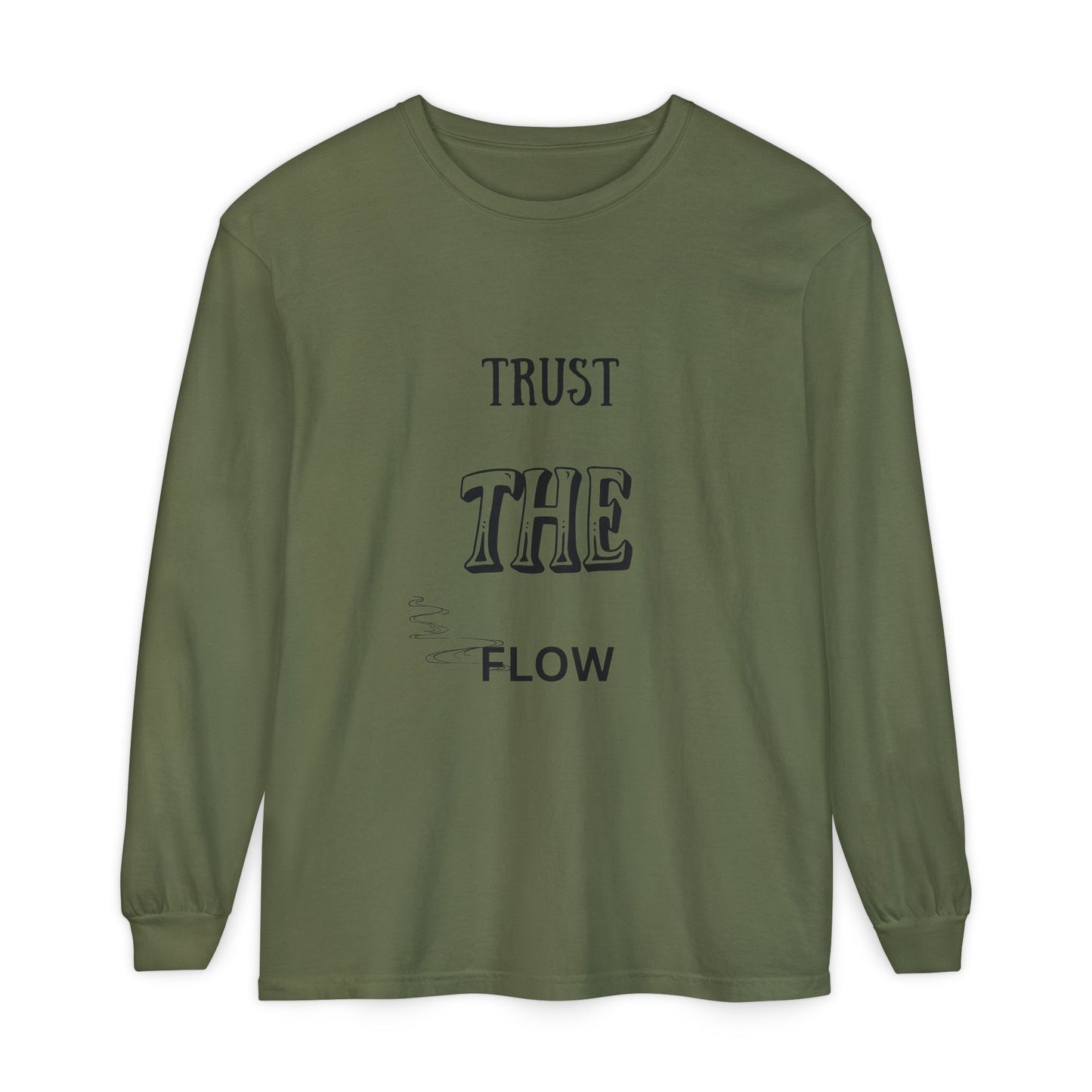 Trust the Flow Long Sleeve T-Shirt | Unisex Relaxed Tee, Motivational Shirt, Casual Wear, Gift for Creatives, Inspiration Clothing