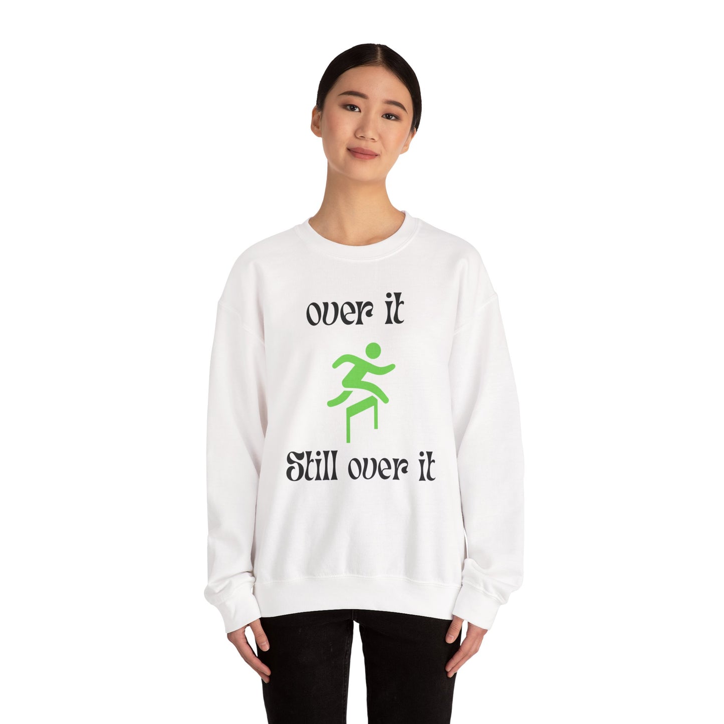 Unisex Heavy Blend Crewneck Sweatshirt - "Over It" Motivational Sweater for Relaxed Vibes, Comfortable Cozy Gift for Friends, Casual [...]