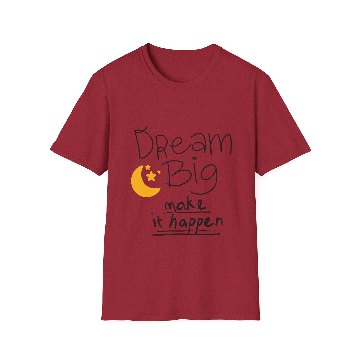 Dream Big Unisex Softstyle T-Shirt | Inspirational Tee for Motivation, Casual Wear, Gift for Dreamers, Birthday, Graduation