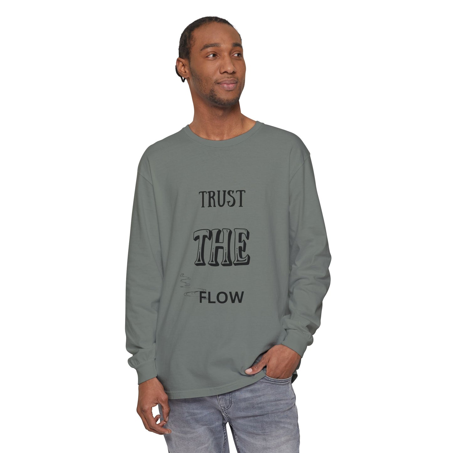 Trust the Flow Long Sleeve T-Shirt | Unisex Relaxed Tee, Motivational Shirt, Casual Wear, Gift for Creatives, Inspiration Clothing