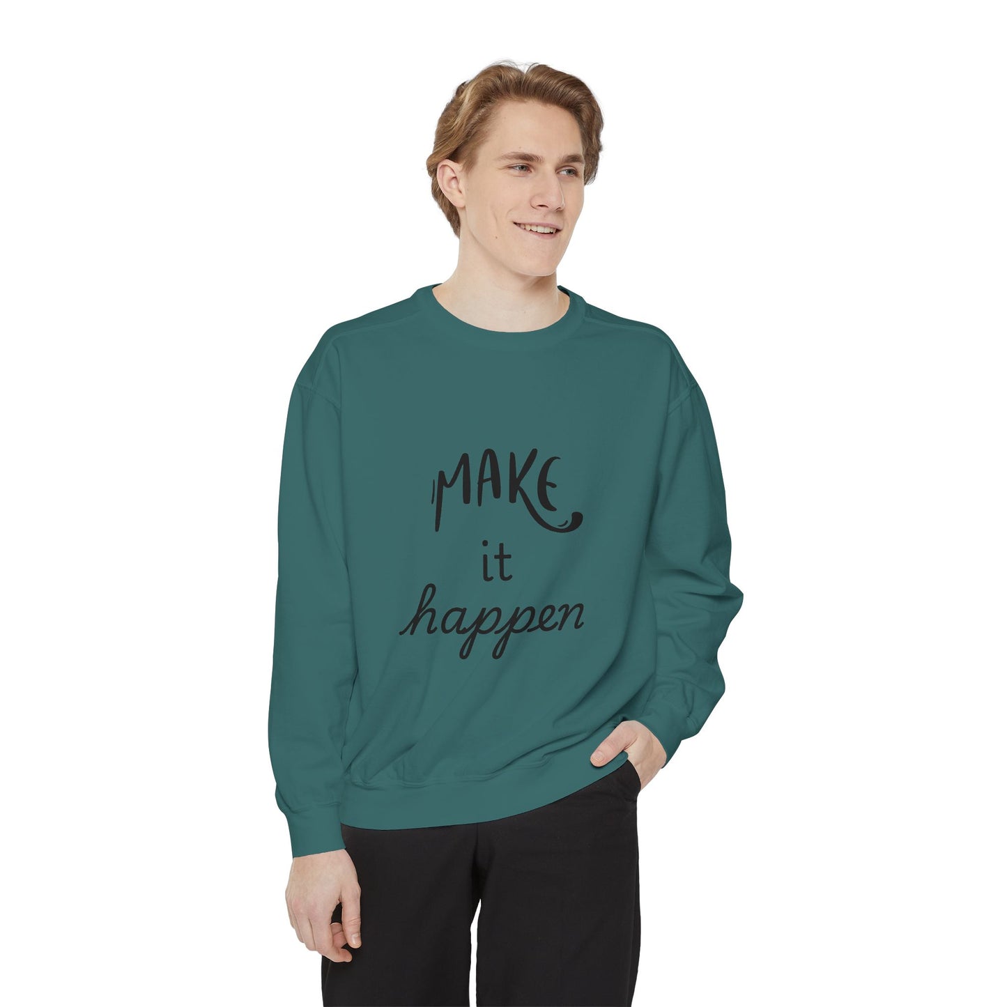 Motivational Sweatshirt for Comfort & Style, Make It Happen Unisex Garment-Dyed Sweatshirt, Inspirational Gift, Casual Lounge Wear, [...]
