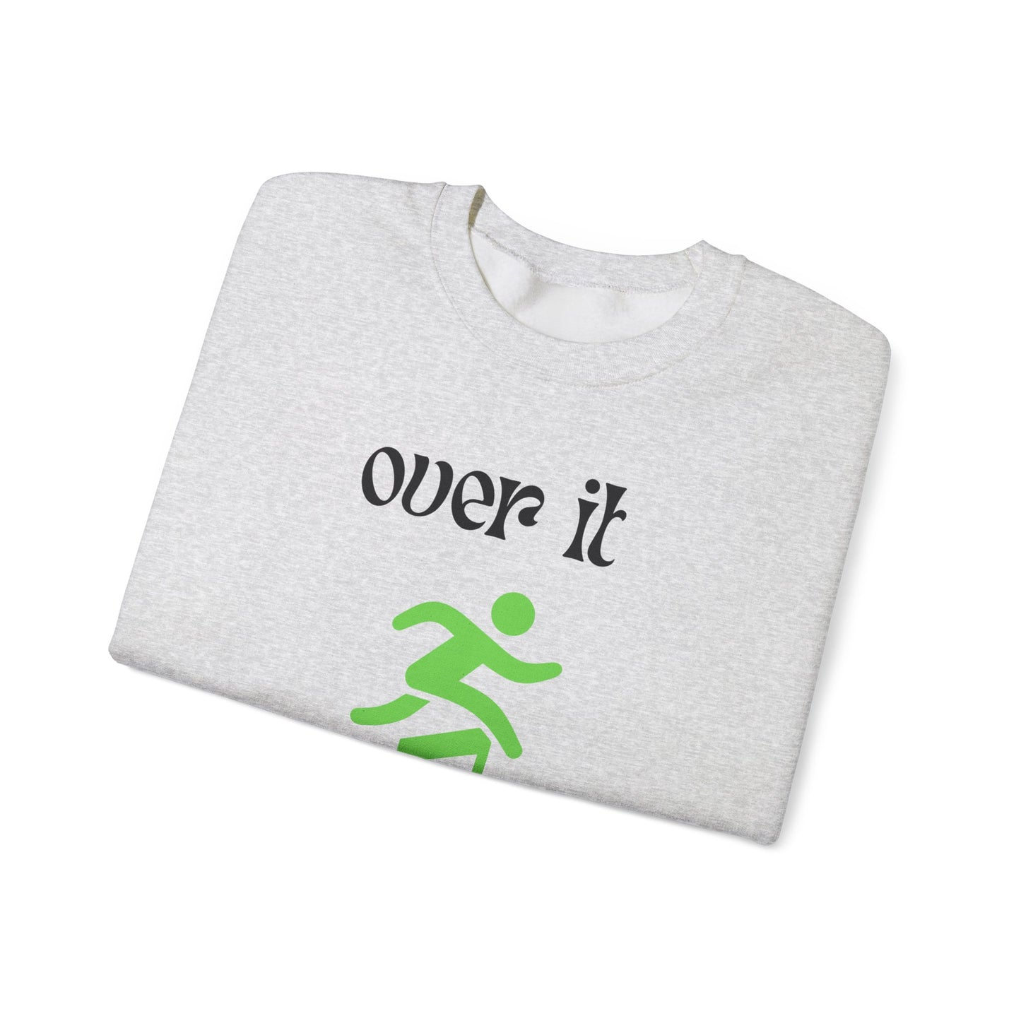 Unisex Heavy Blend Crewneck Sweatshirt - "Over It" Motivational Sweater for Relaxed Vibes, Comfortable Cozy Gift for Friends, Casual [...]