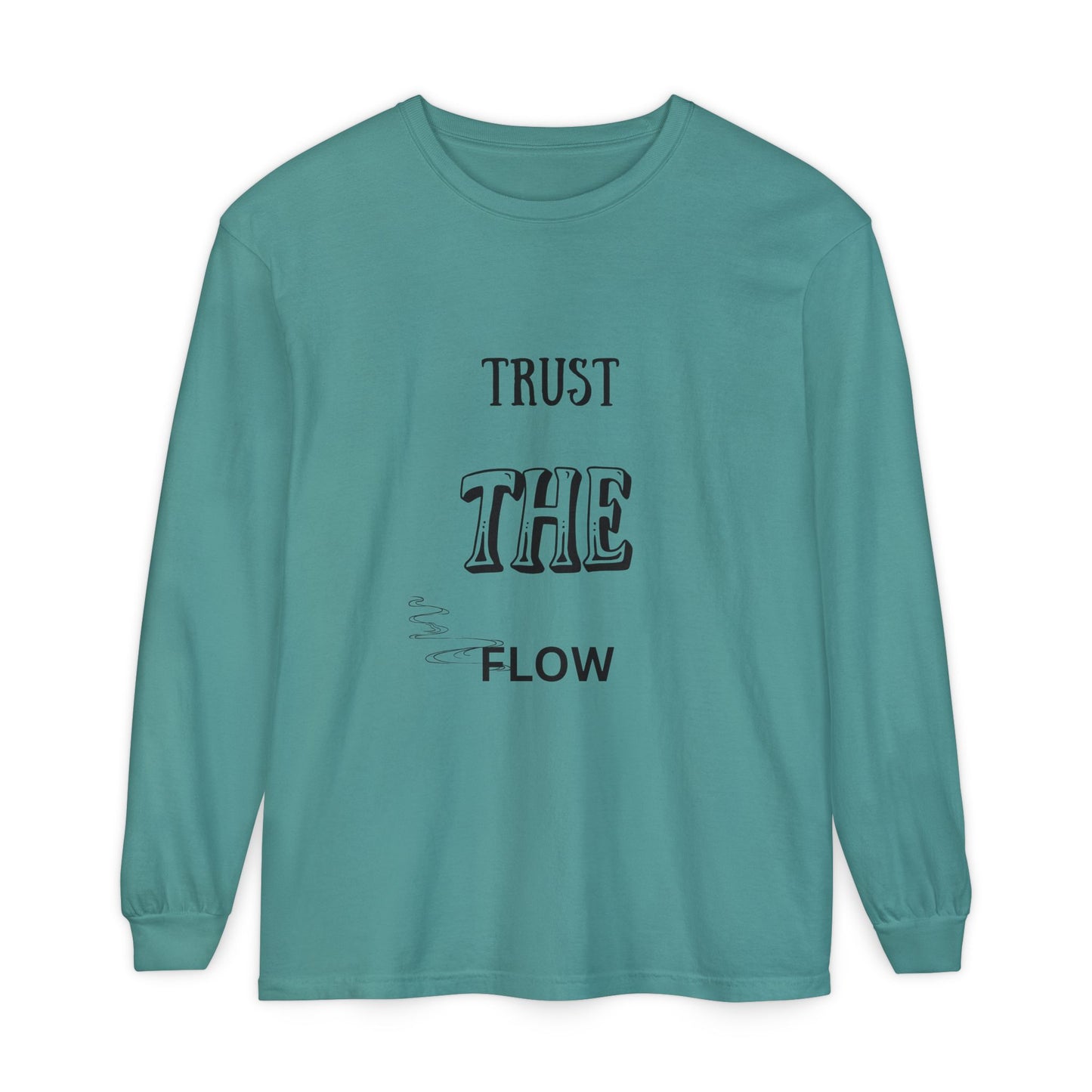 Trust the Flow Long Sleeve T-Shirt | Unisex Relaxed Tee, Motivational Shirt, Casual Wear, Gift for Creatives, Inspiration Clothing