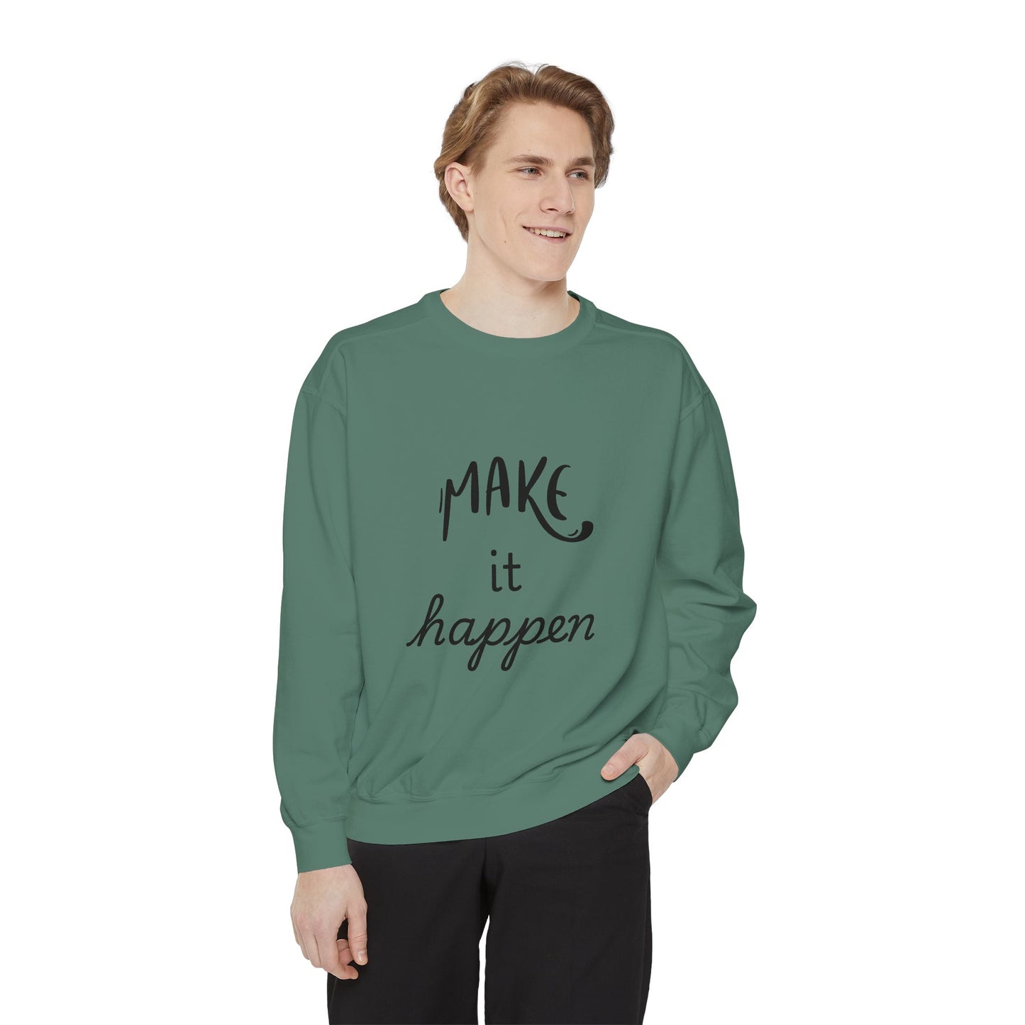 Motivational Sweatshirt for Comfort & Style, Make It Happen Unisex Garment-Dyed Sweatshirt, Inspirational Gift, Casual Lounge Wear, [...]