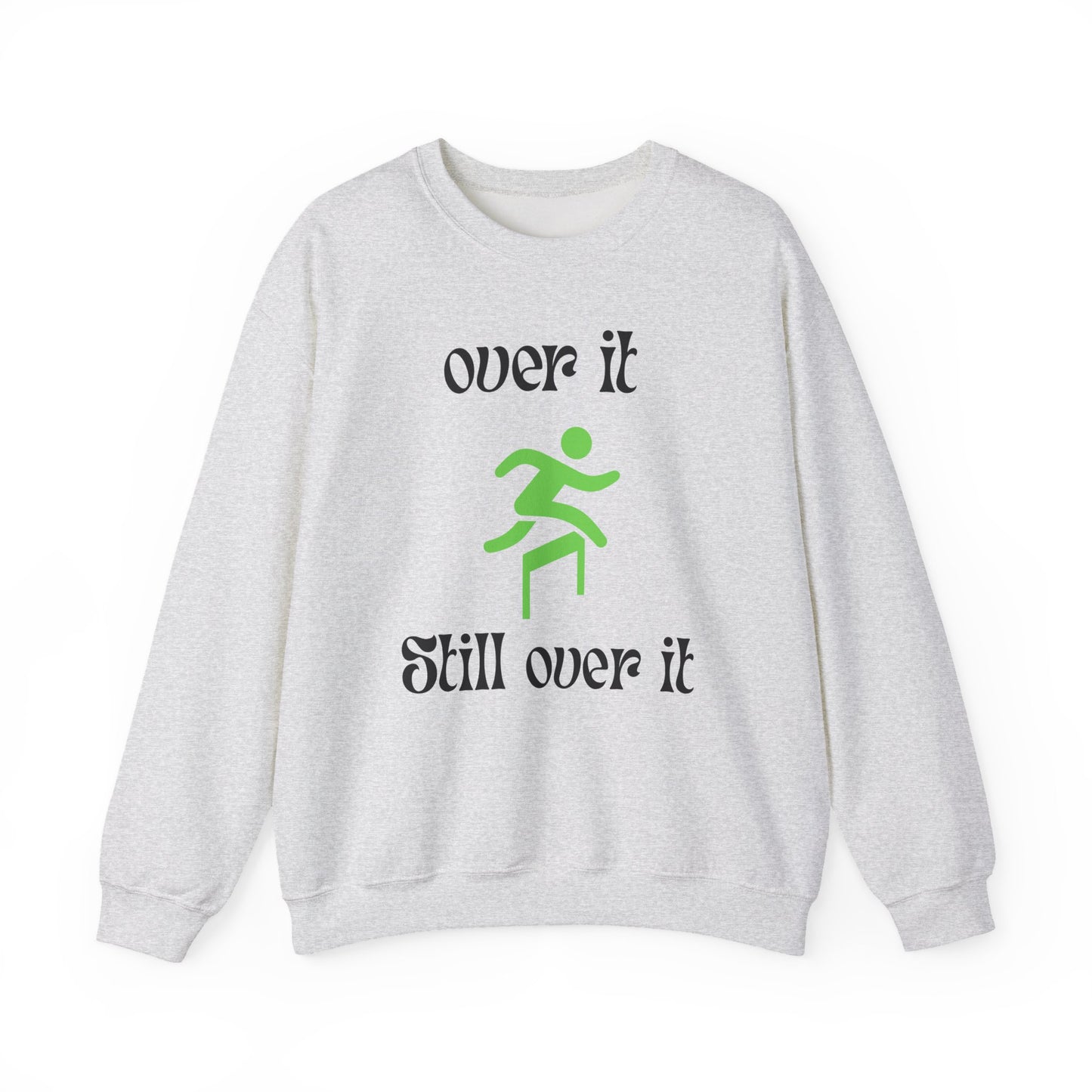 Unisex Heavy Blend Crewneck Sweatshirt - "Over It" Motivational Sweater for Relaxed Vibes, Comfortable Cozy Gift for Friends, Casual [...]