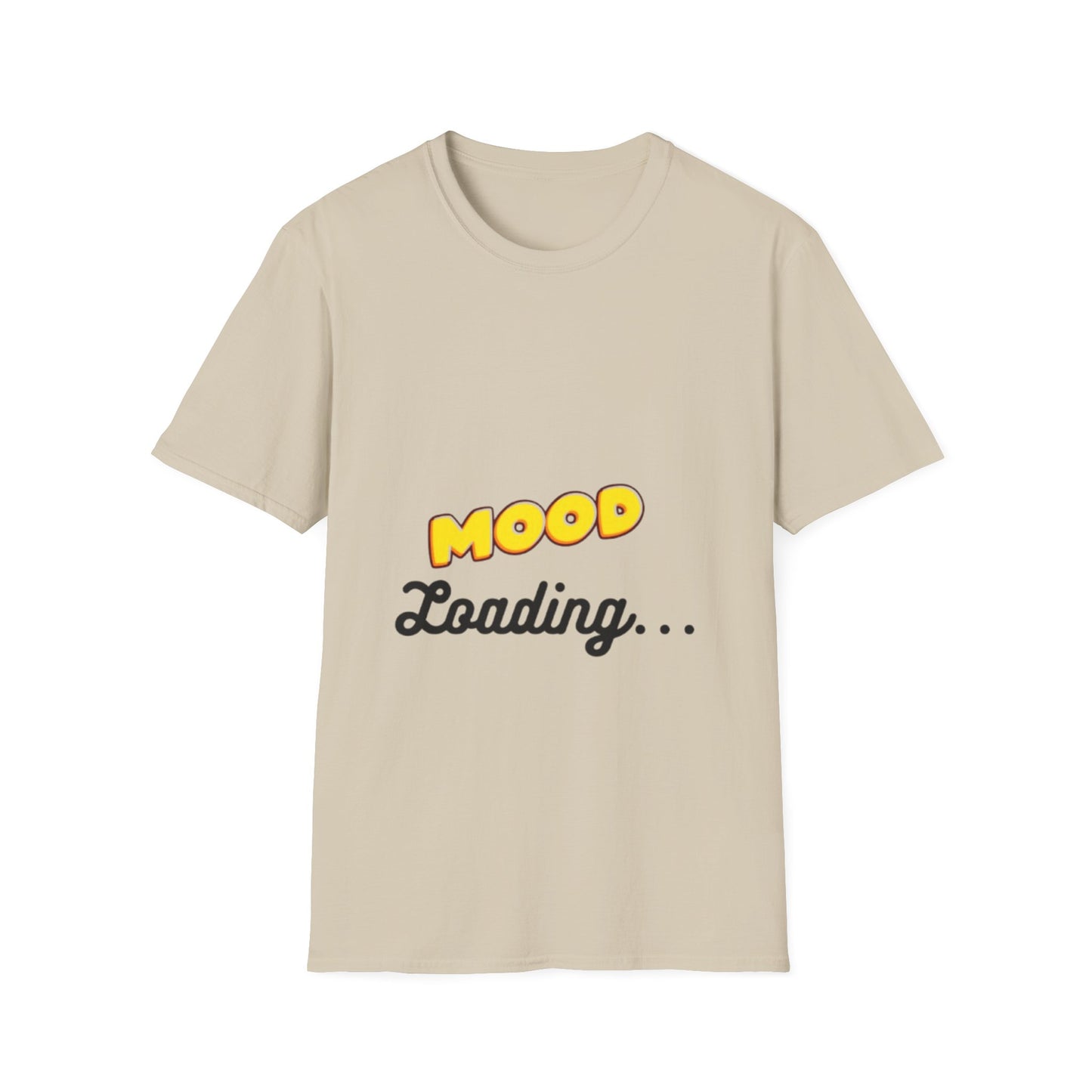 Mood Loading Unisex Softstyle T-Shirt, Funny Tee, Casual Wear, Gift for Friends, Relaxed Fit Tee, Trendy Graphic Shirt