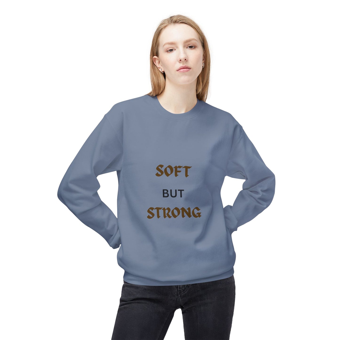 Soft but Strong Sweatshirt - Unisex Cozy Crewneck, Inspirational Gift, Casual Wear, Fitness Clothing, Comfy Layer